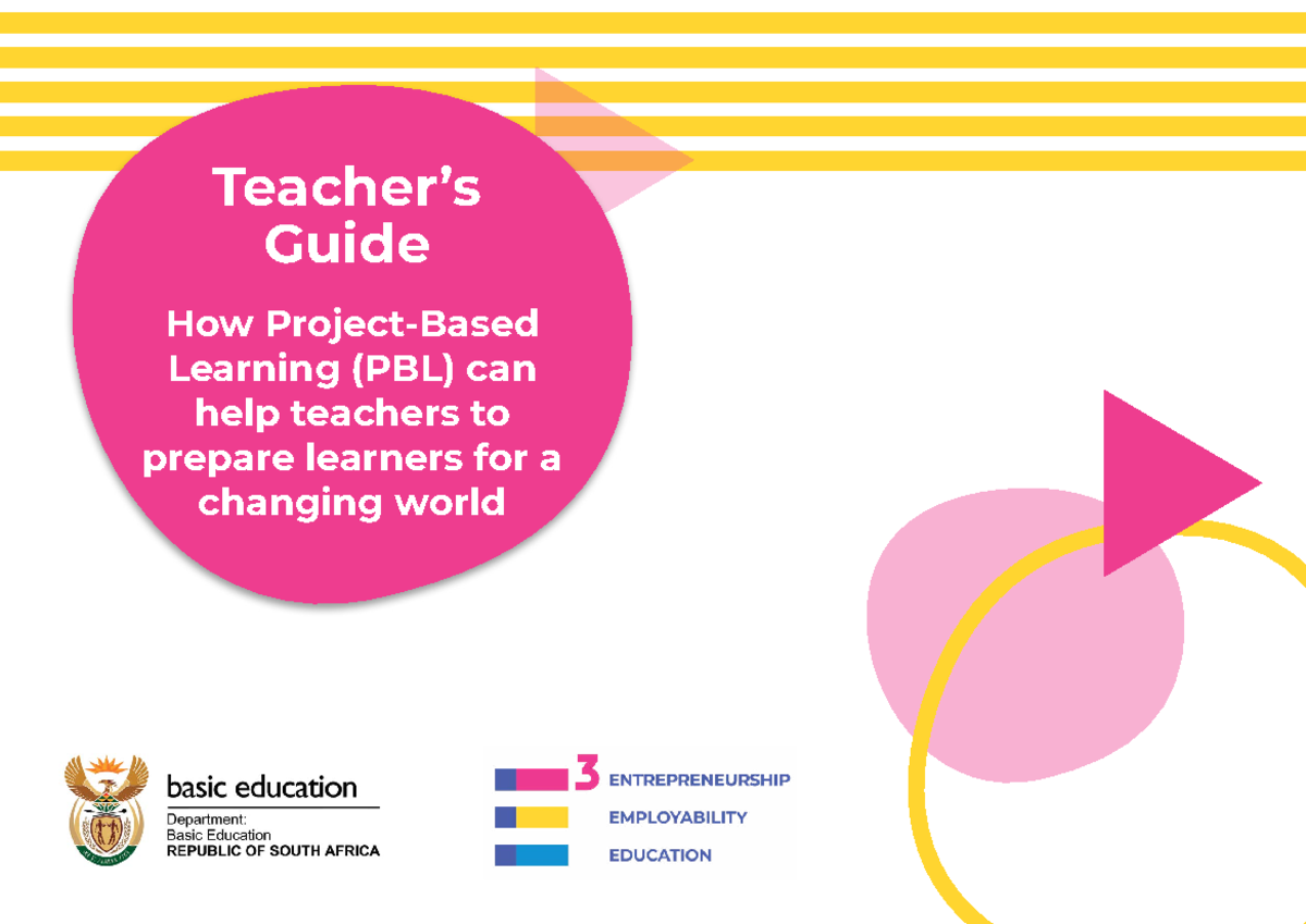 E3 Teacher's Guide: Final Full Edition on Project-Based Learning - Studocu