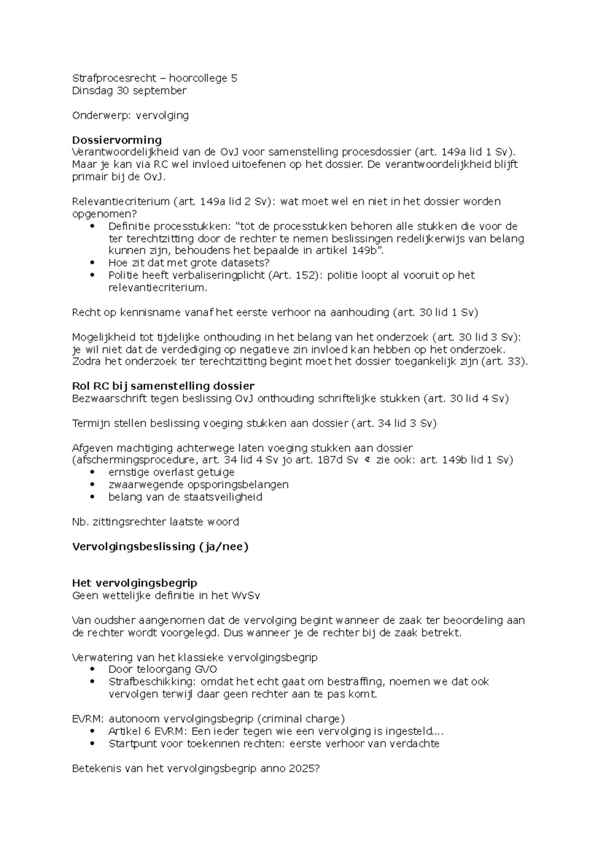 Strafprocesrecht Hoorcollege 5: Vervolging en Dossiervorming - Studeersnel