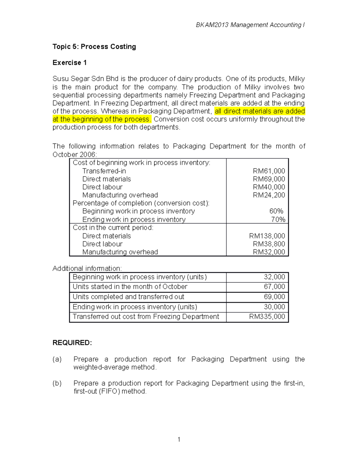 BKAM2013 Management Accounting I - Process Costing Exercises Tutorial ...