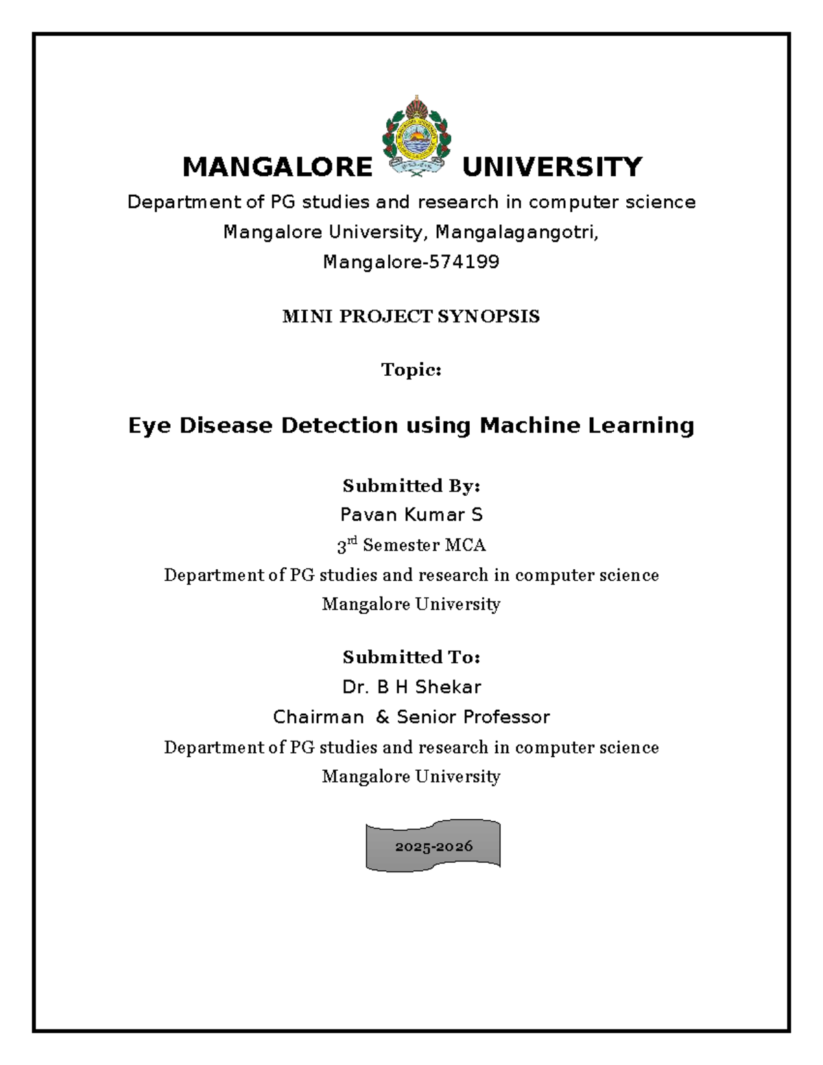 Eye Disease Detection using ML - Mini Project Synopsis 100512 - Studocu