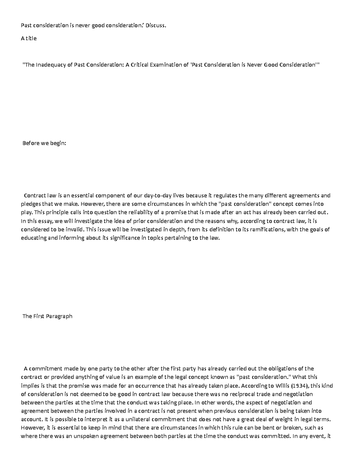Past consideration is never good consideration - ’ Discuss. A title ...