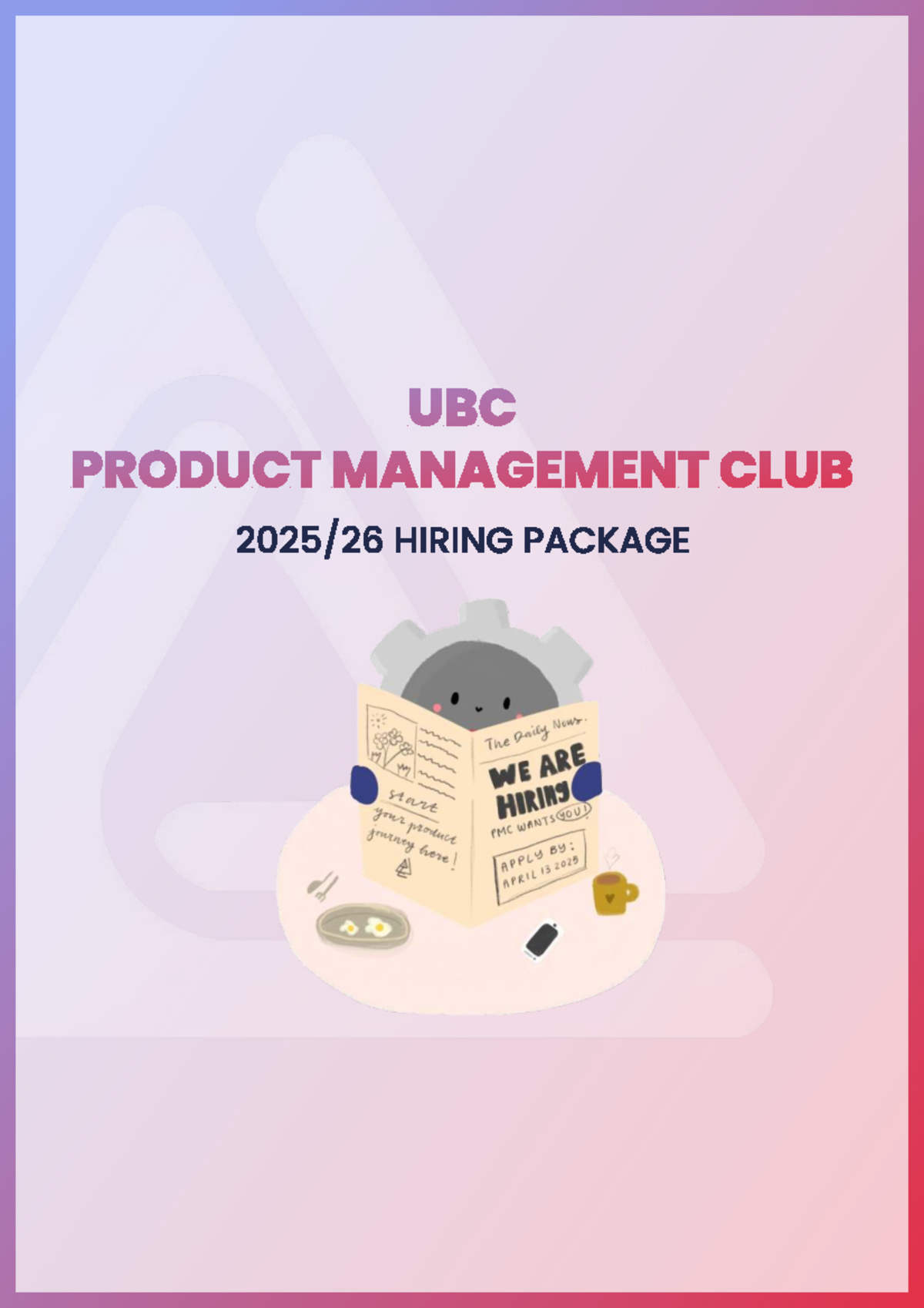 [ External] PMC Exec Hiring Package 25 26 - UBC PRODUCT MANAGEMENT CLUB ...