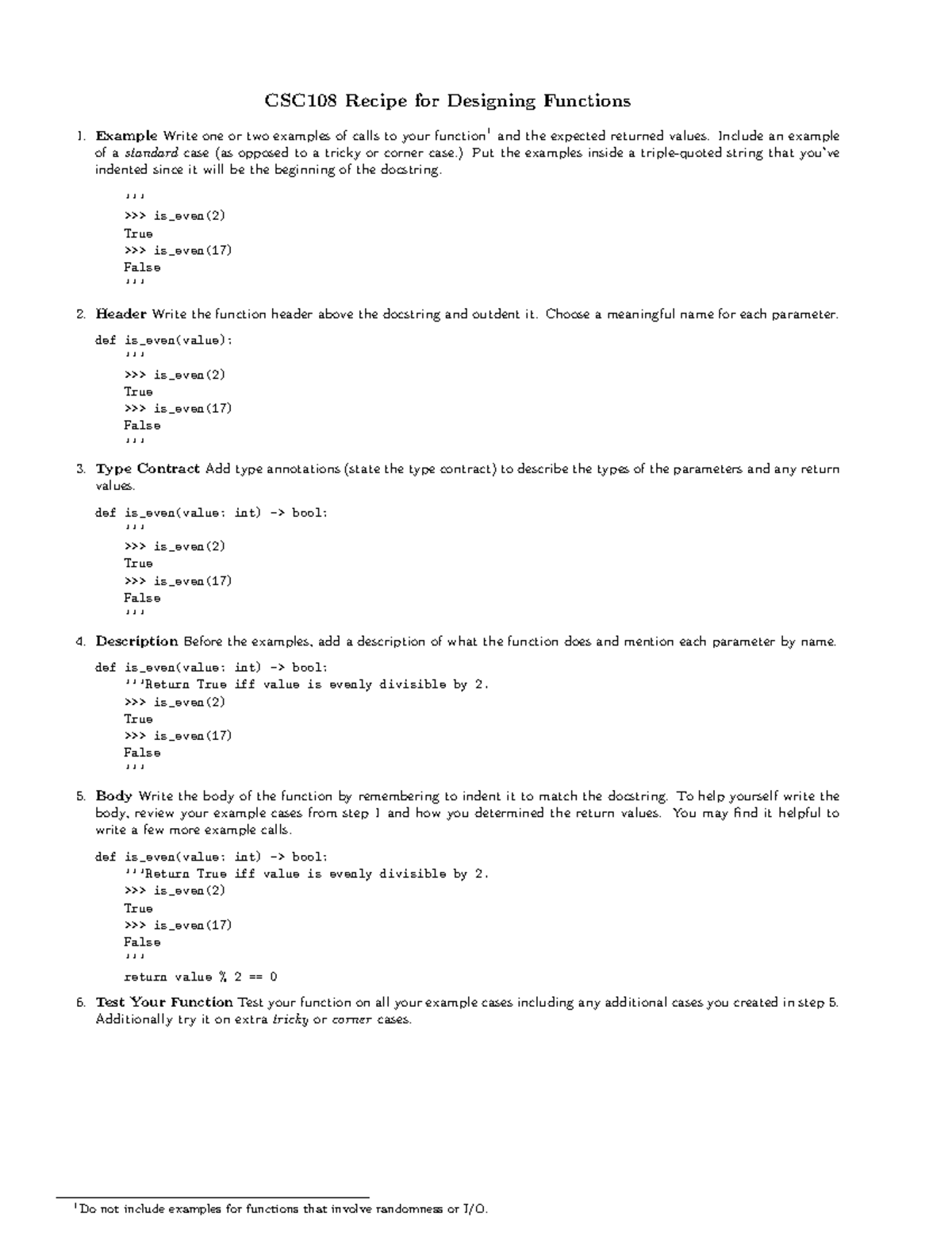 Design recipe - CSC108 Recipe for Designing Functions Example Write one ...