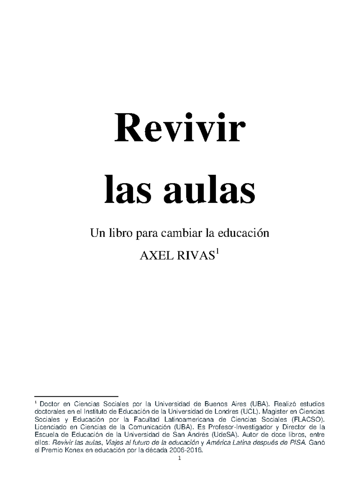 Revivir las Aulas: Capítulo 1 del Libro de Axel Rivas - Studocu