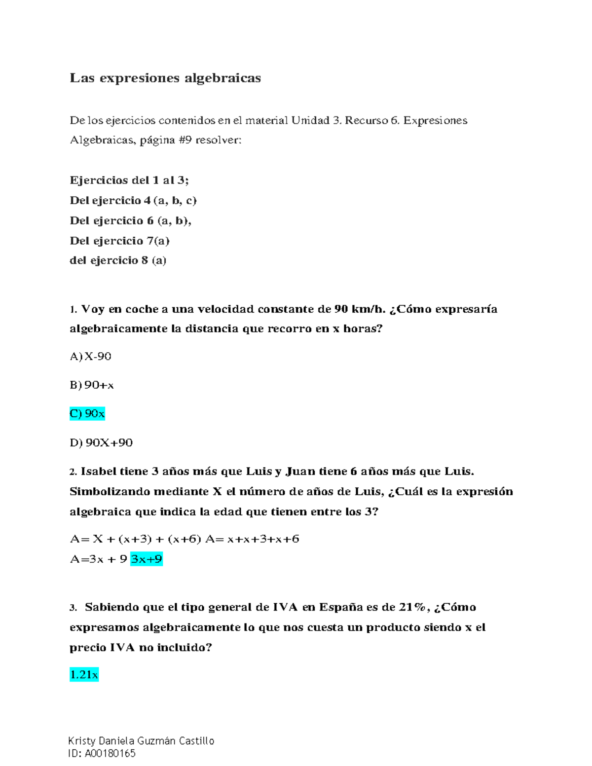 Unidad 3: Ejercicios de Expresiones Algebraicas y Resolución - Studocu