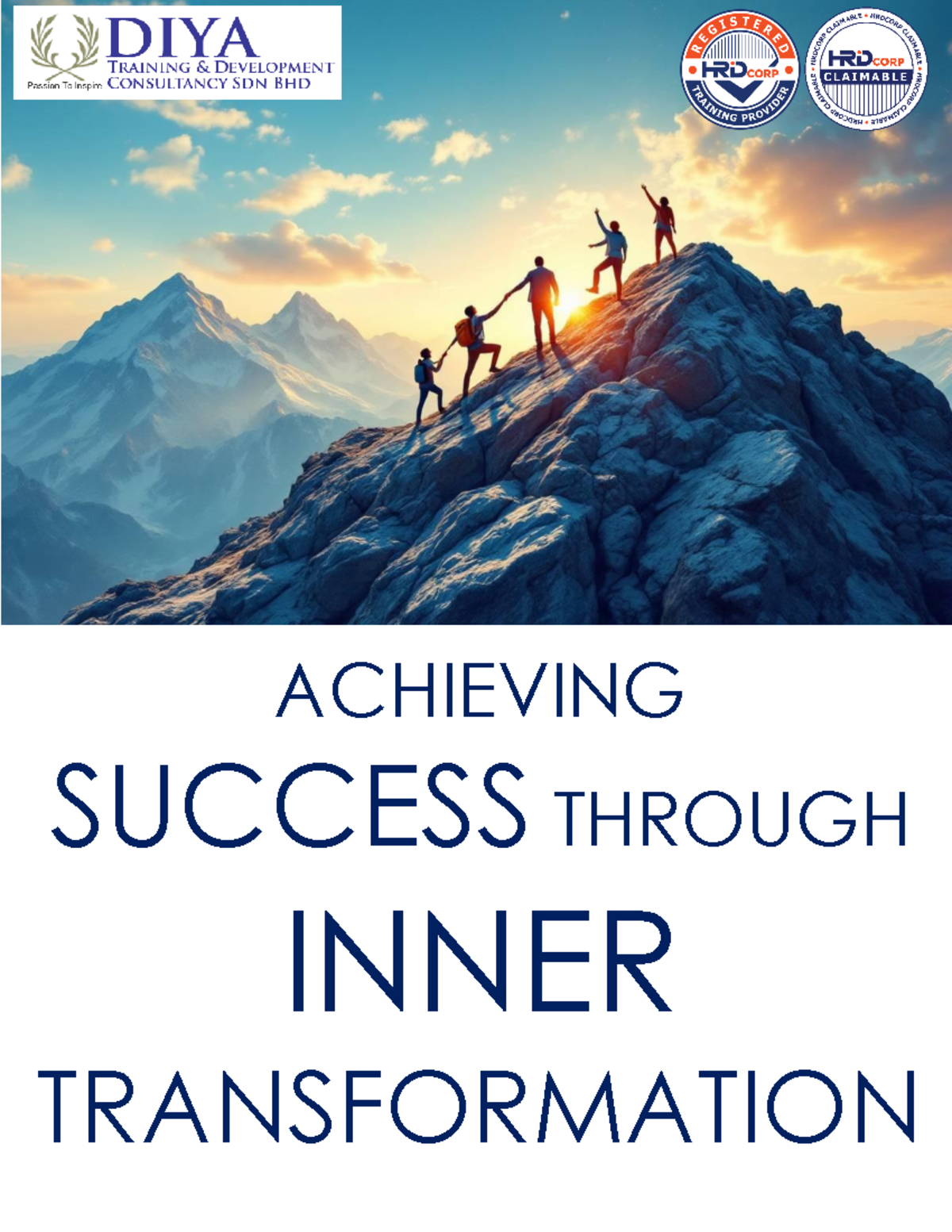 ACHIEVING SUCCESS THROUGH INNER TRANSFORMATION - Training Schedule ...