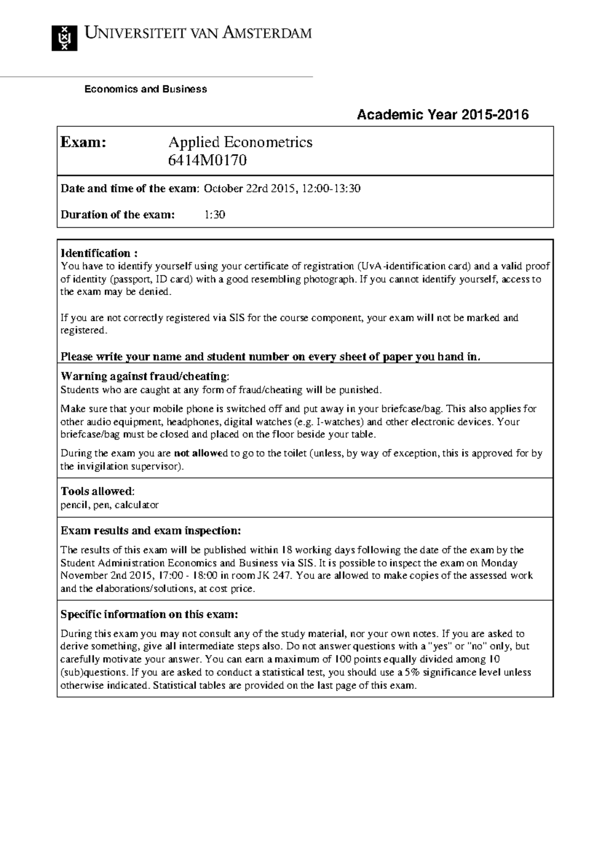 Midterm Exam Applied Econometrics 6414M0170 - October 22, 2015 Details ...