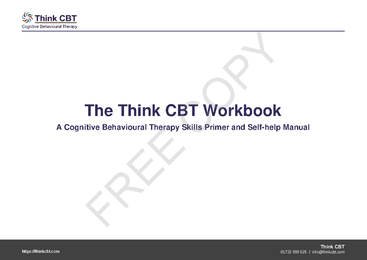 Think CBT Workbook: A Practical Guide to Cognitive Behavioural Therapy ...