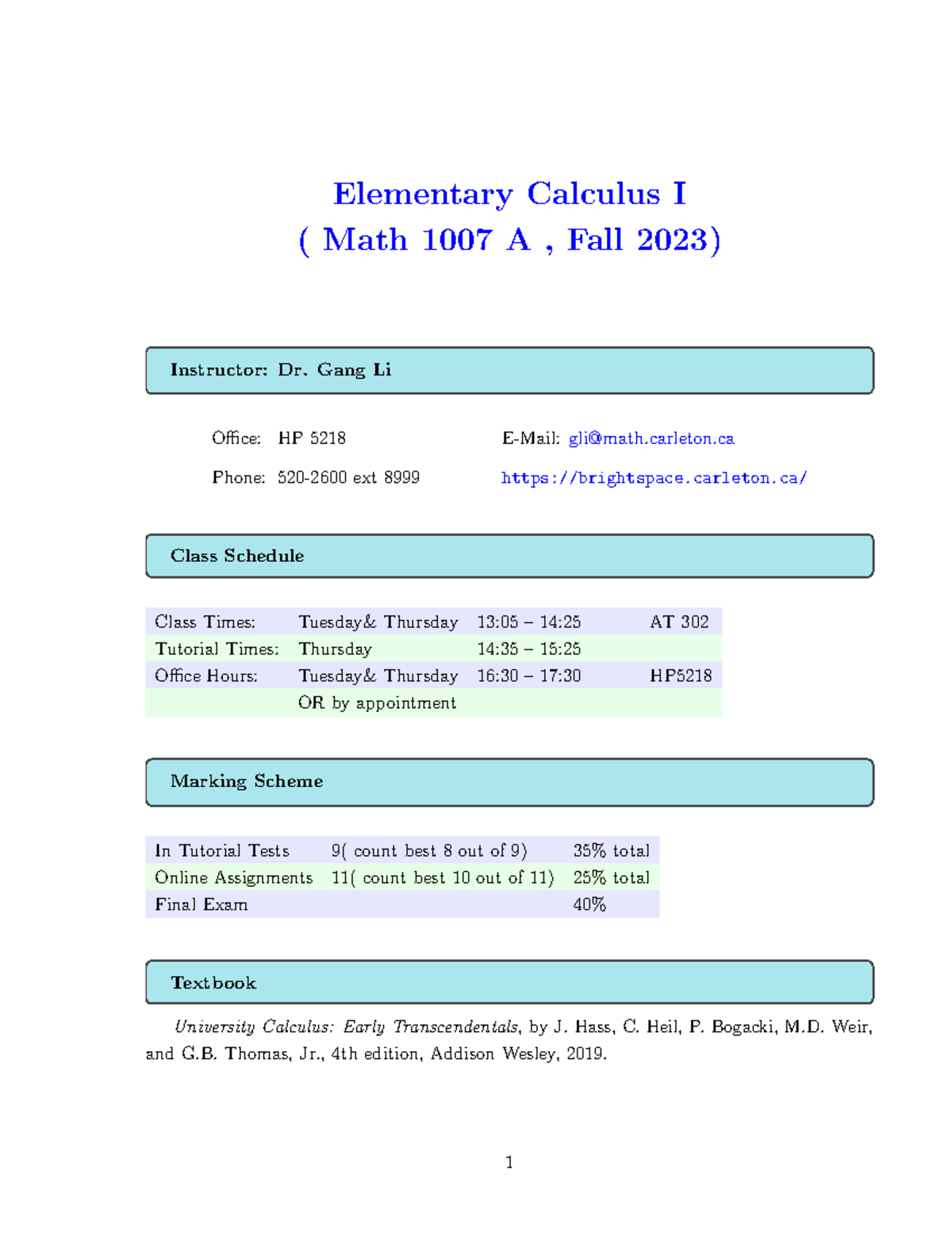 Elementary calculus I (Math 1007 A, Fall 2023) course outline and ...