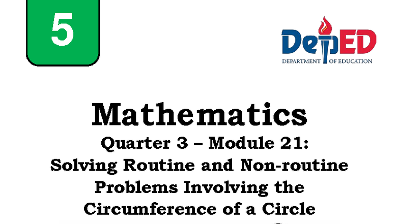MATH 5 Q3 Module 21: Solving Problems on Circle Circumference - Studocu