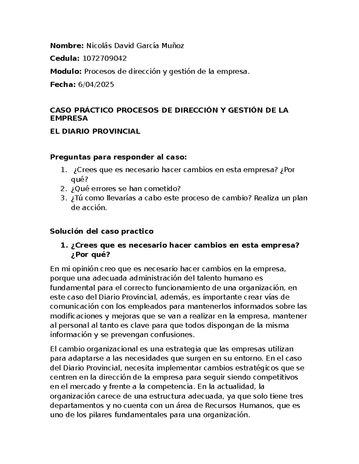CASO PRÁCTICO: PROCESOS DE DIRECCIÓN Y GESTIÓN DE LA EMPRESA - Studocu