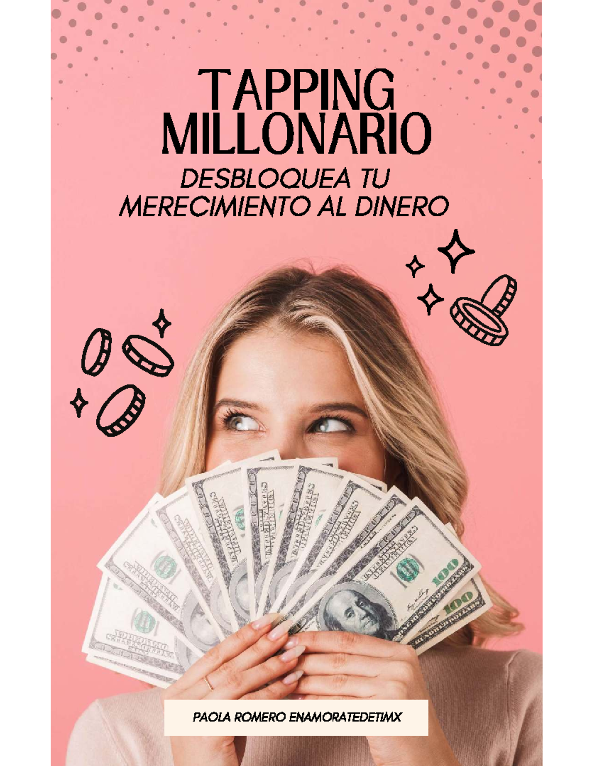 Tapping Millonario: Técnicas de EFT para Atraer Abundancia y ...