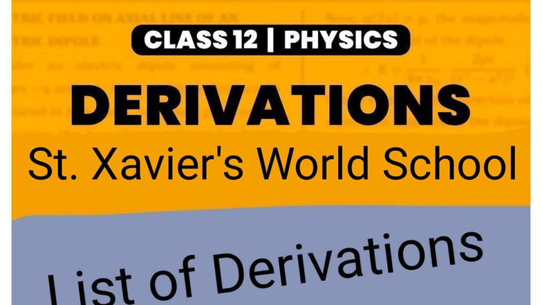 Physics Class 12: Comprehensive List of Derivations with Solutions