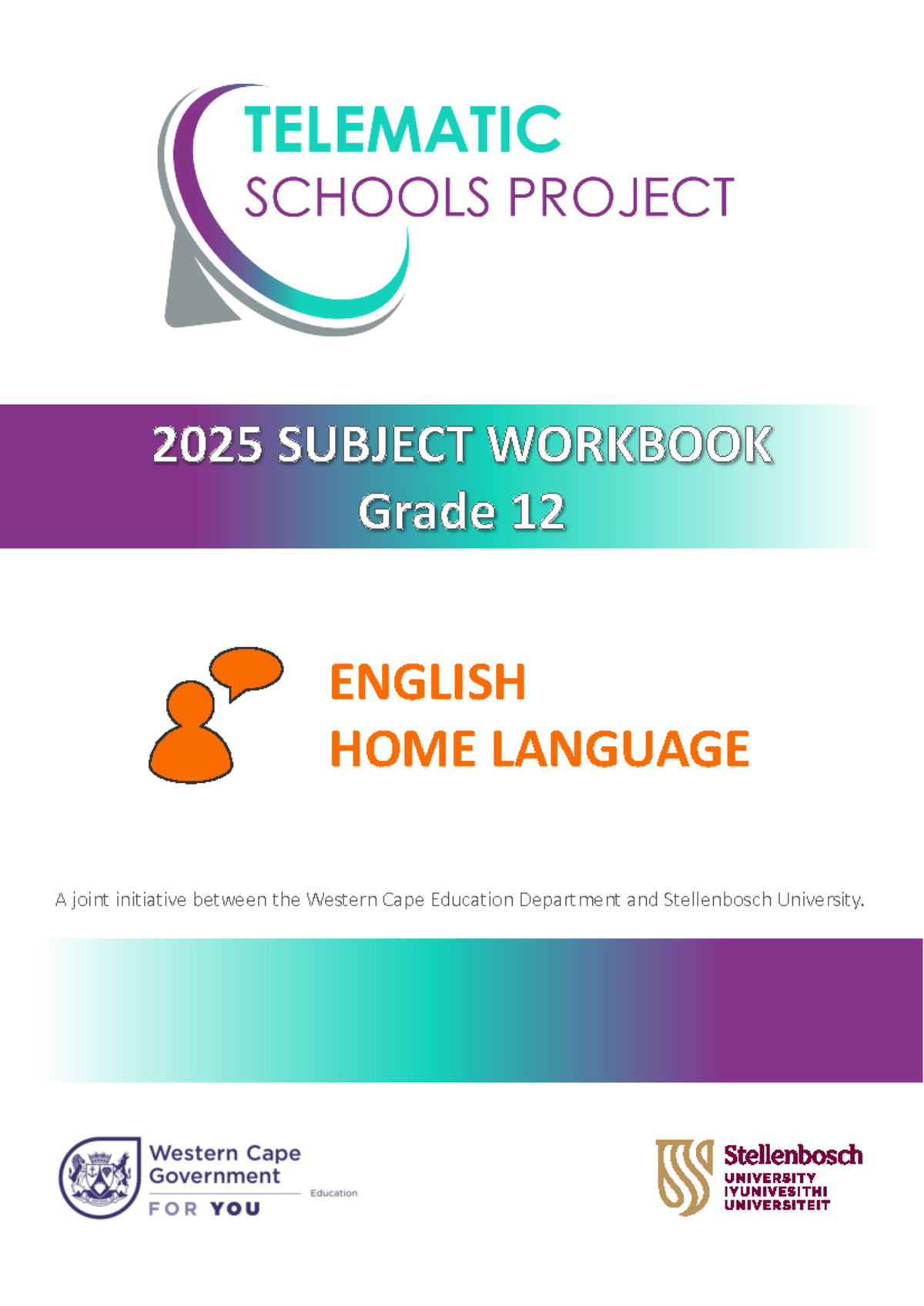 Grade 12 English Home Language Workbook 2023-2025: Telematics Study
