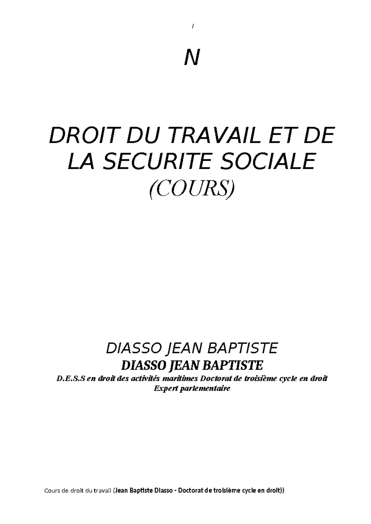 Droit du Travail et de la Sécurité Sociale - Cours D.E.S.S. - Studocu