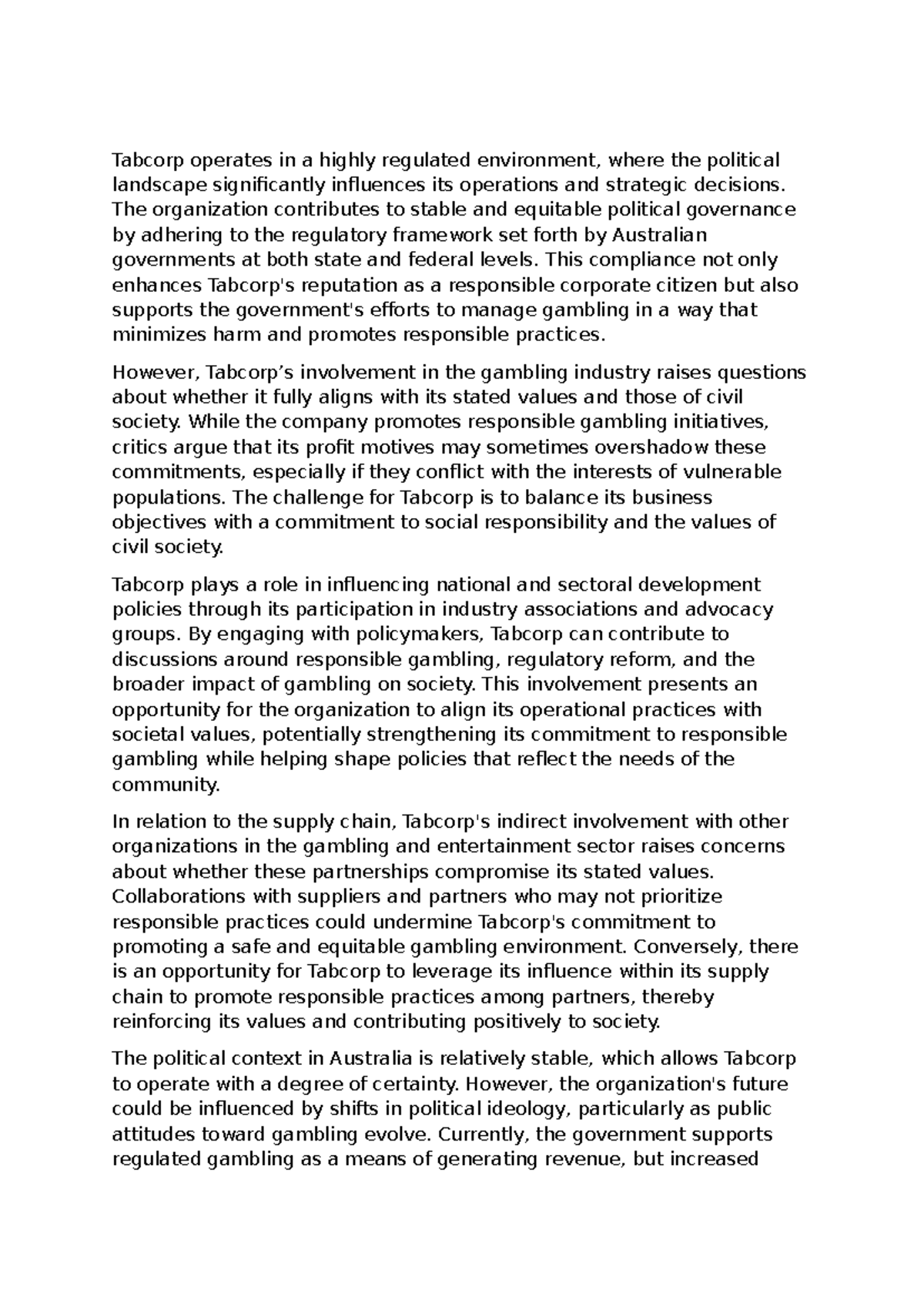 Political paragraph - PESTLE - Tabcorp operates in a highly regulated ...