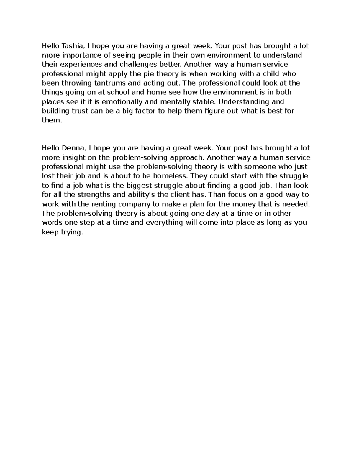 Discussion responeses 6-1 - Hello Tashia, I hope you are having a great ...