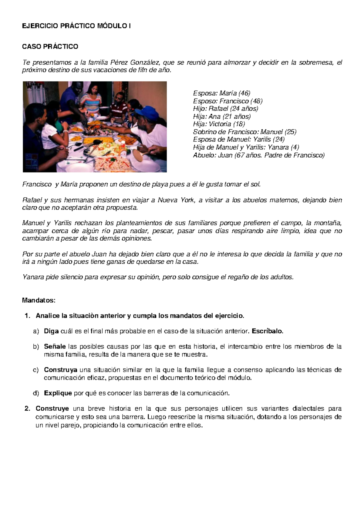 Ejercicio Práctico Módulo I - EJERCICIO PRÁCTICO MÓDULO I CASO PRÁCTICO ...