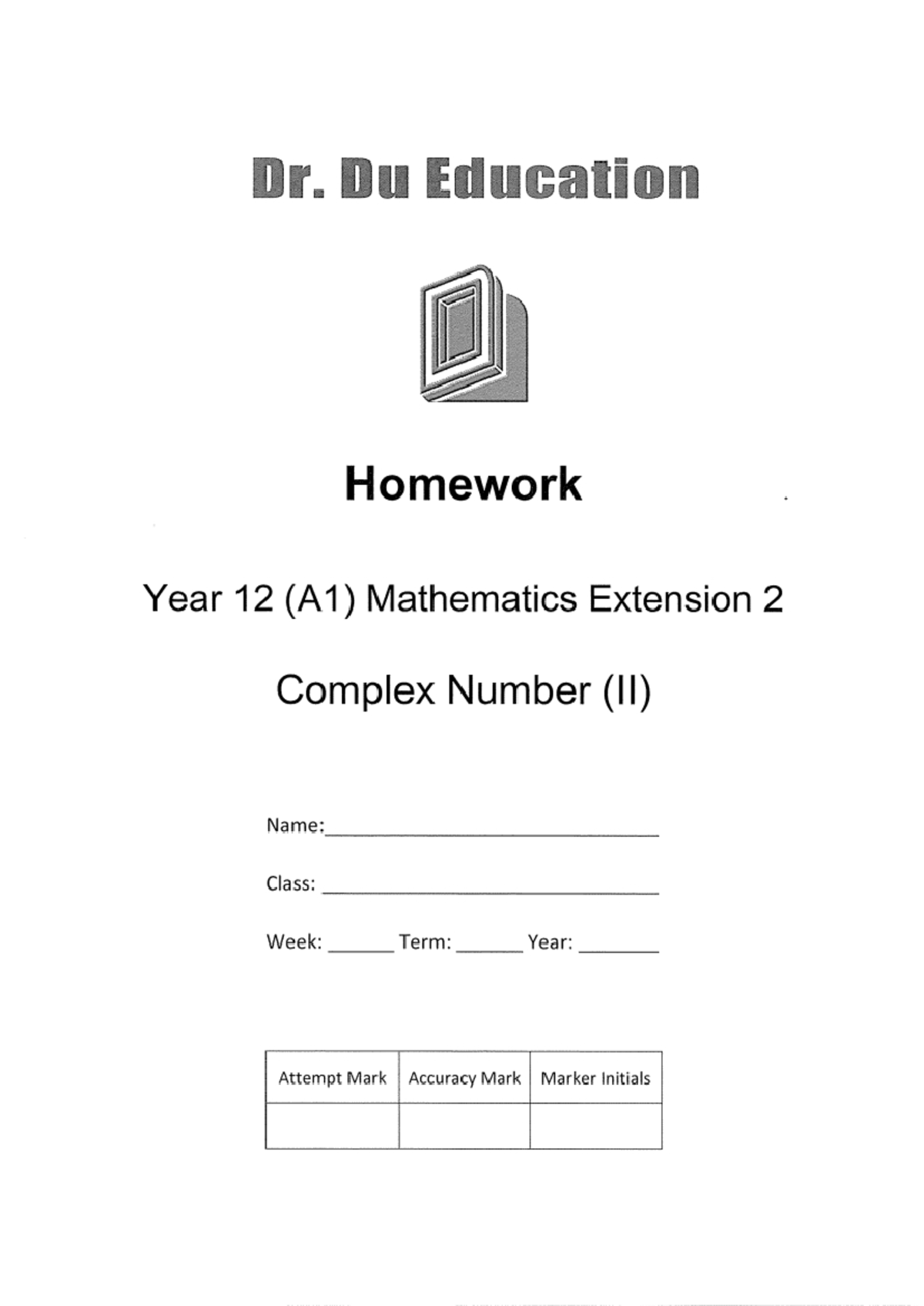 Year 12 (A1) Mathematics Extension 2 Complex Numbers Homework (II ...