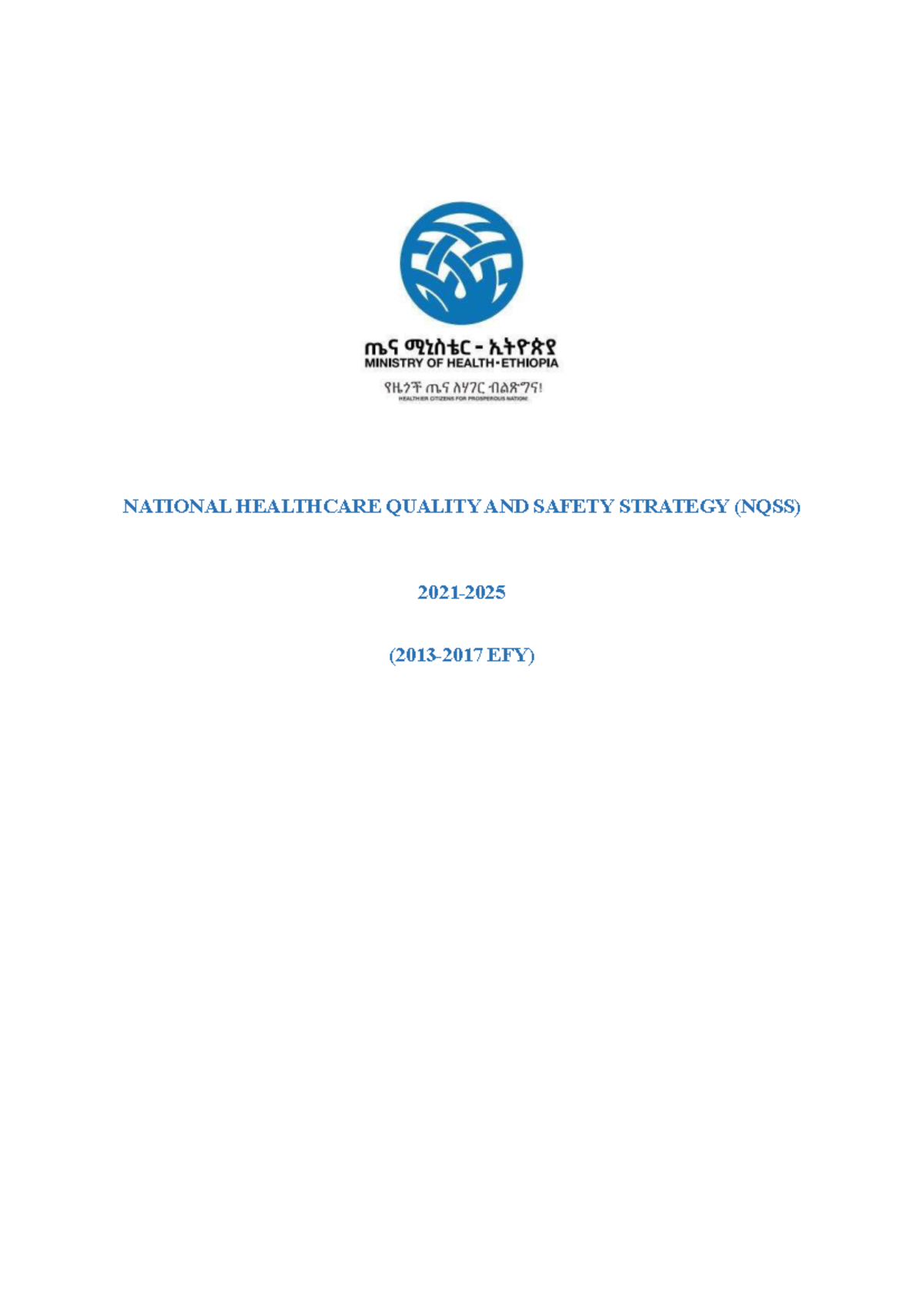 Ethiopian National Healthcare Quality and Safety Strategy (NHQSS) Final ...