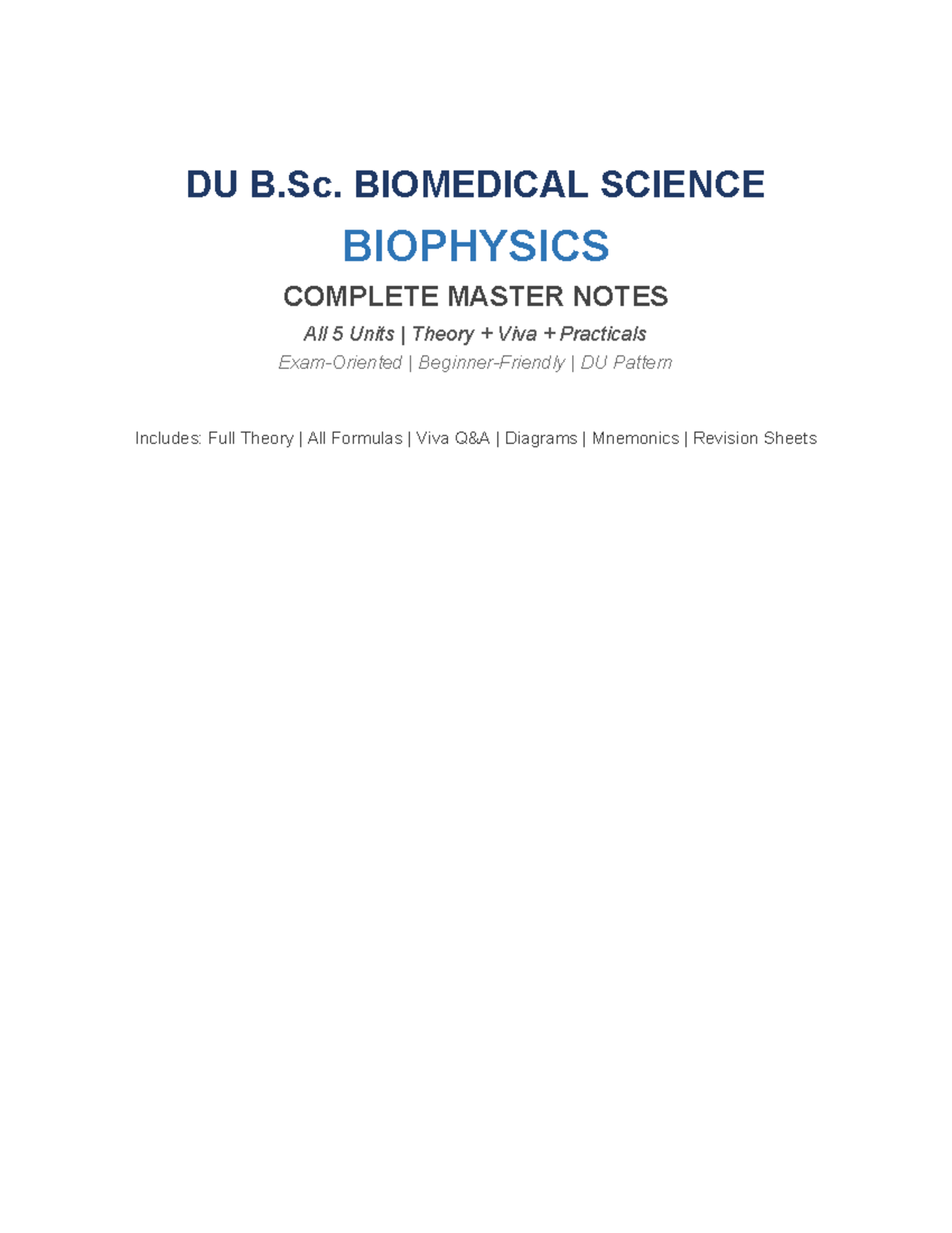 DU B.Sc. BIOMEDICAL SCIENCE BIOPHYSICS MASTER NOTES: All Units Overview ...