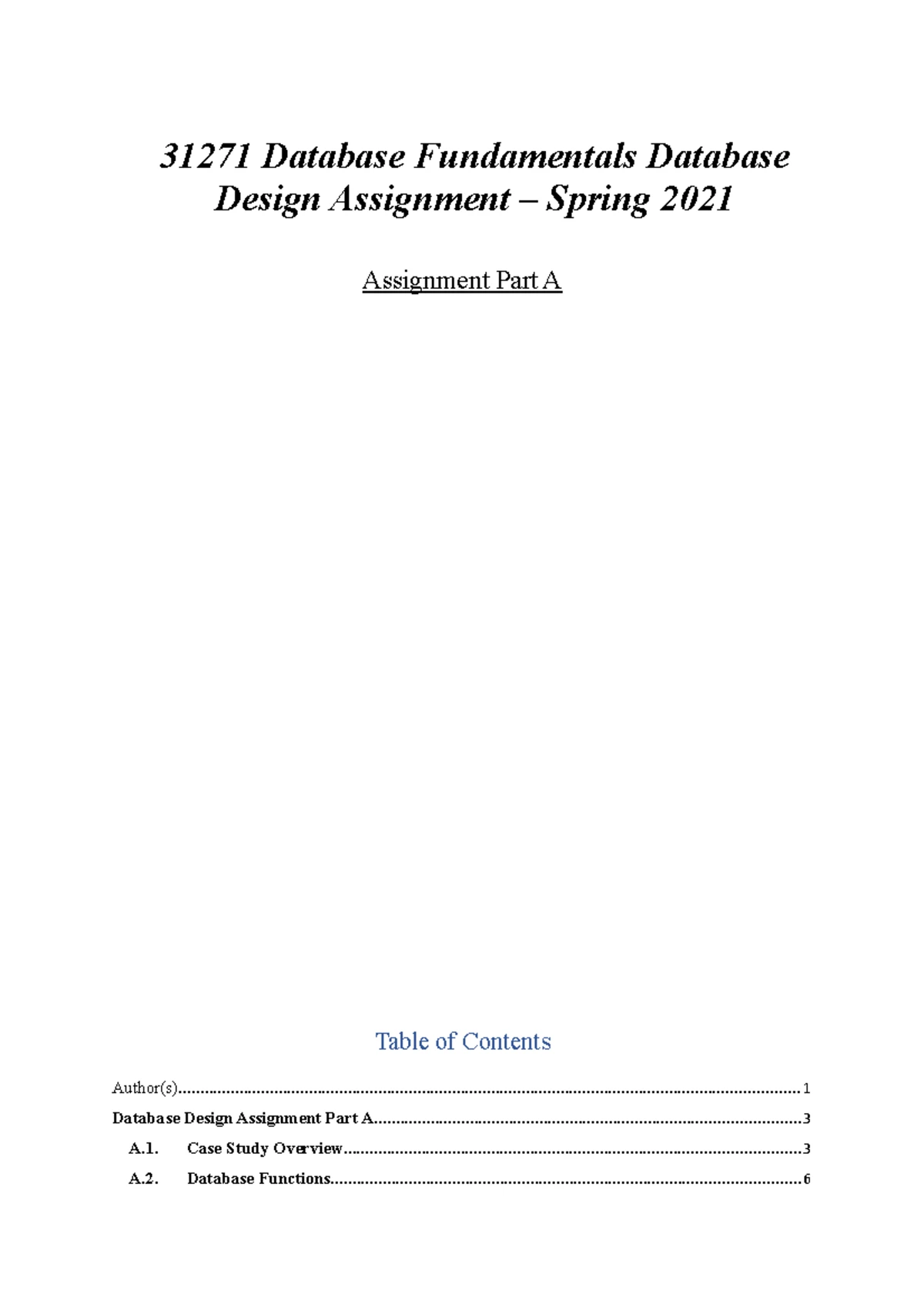 Database Fundamental Part A - Database Design Assignment Part A A. Case ...