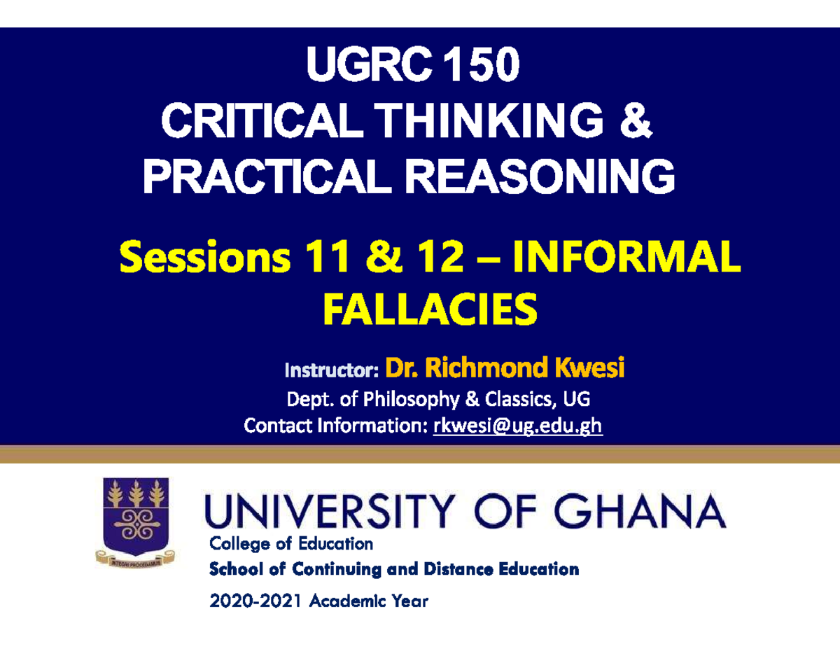 UGRC 150 CRITICAL THINKING: Informal Fallacies (Unit 10) - Studocu