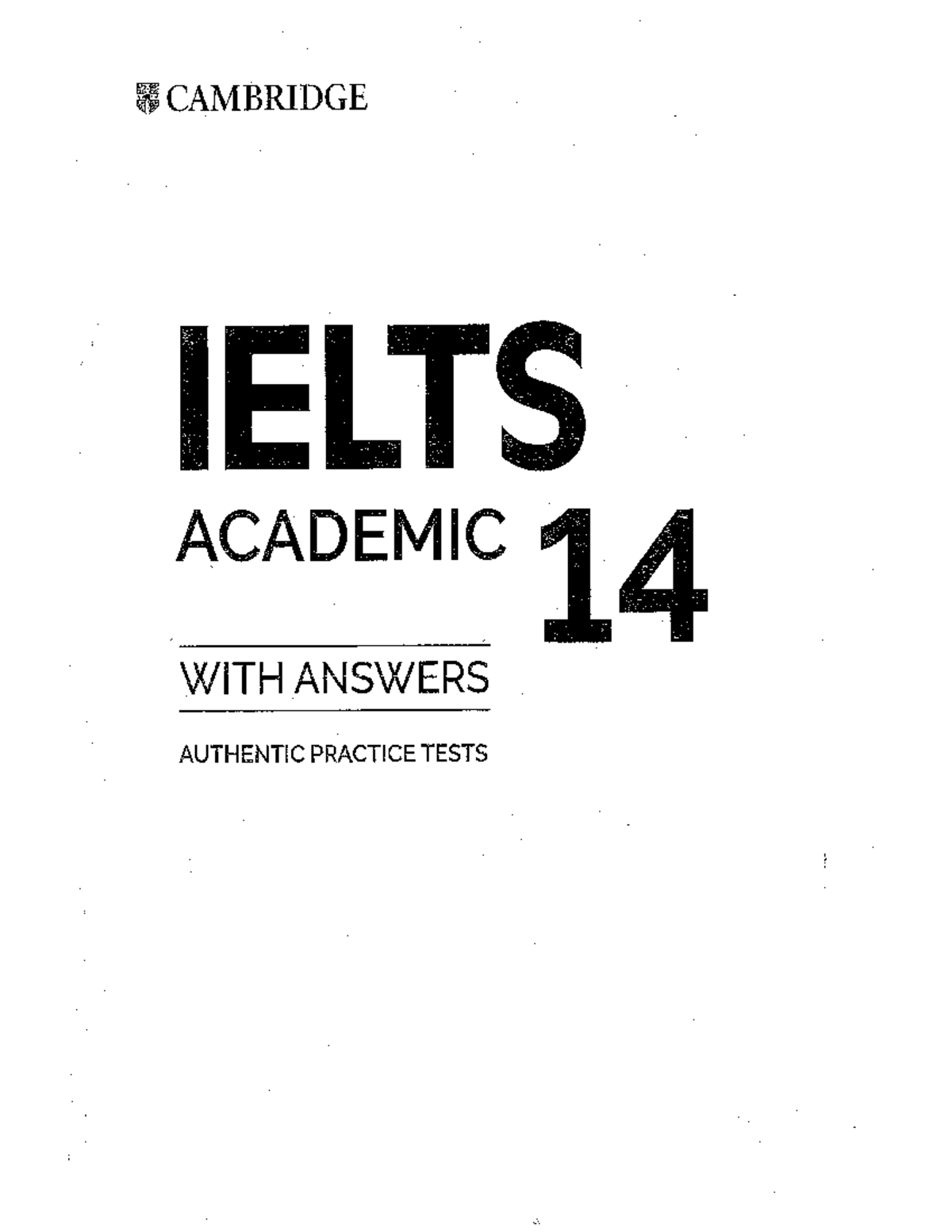 Cam 14 - SB - about ielts - CAMBRIDGE IELTS ACADEMIC 14 WITH ANSWERS ...