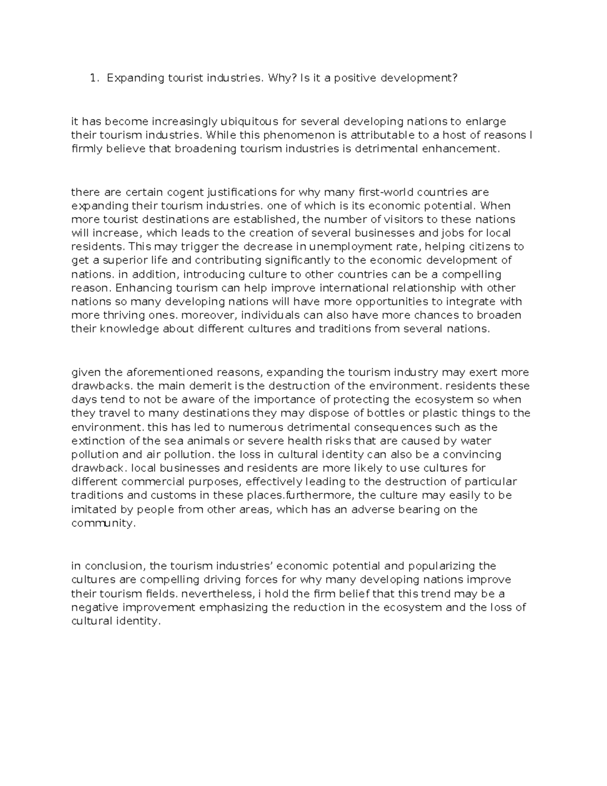 Mẫu Wri 3 - ielts writing - Expanding tourist industries. Why? Is it a ...