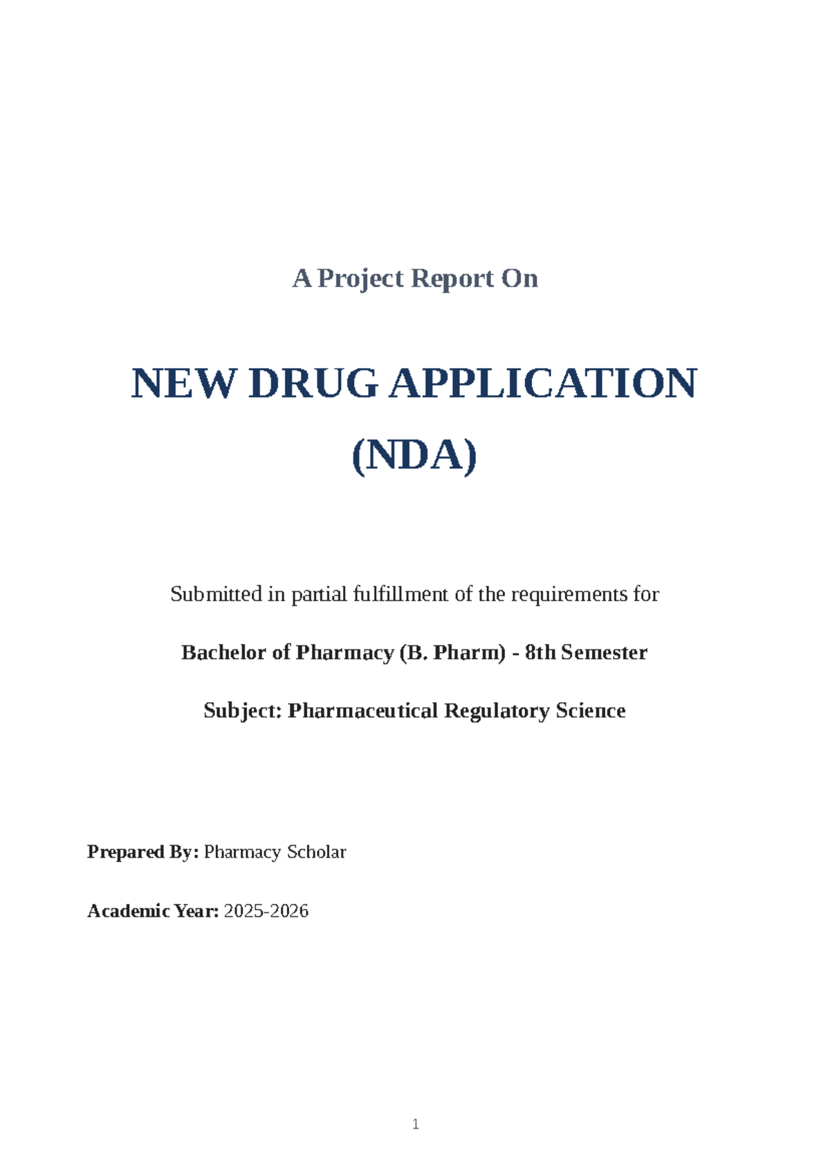 NDA Project Report: Comprehensive Overview of New Drug Applications ...