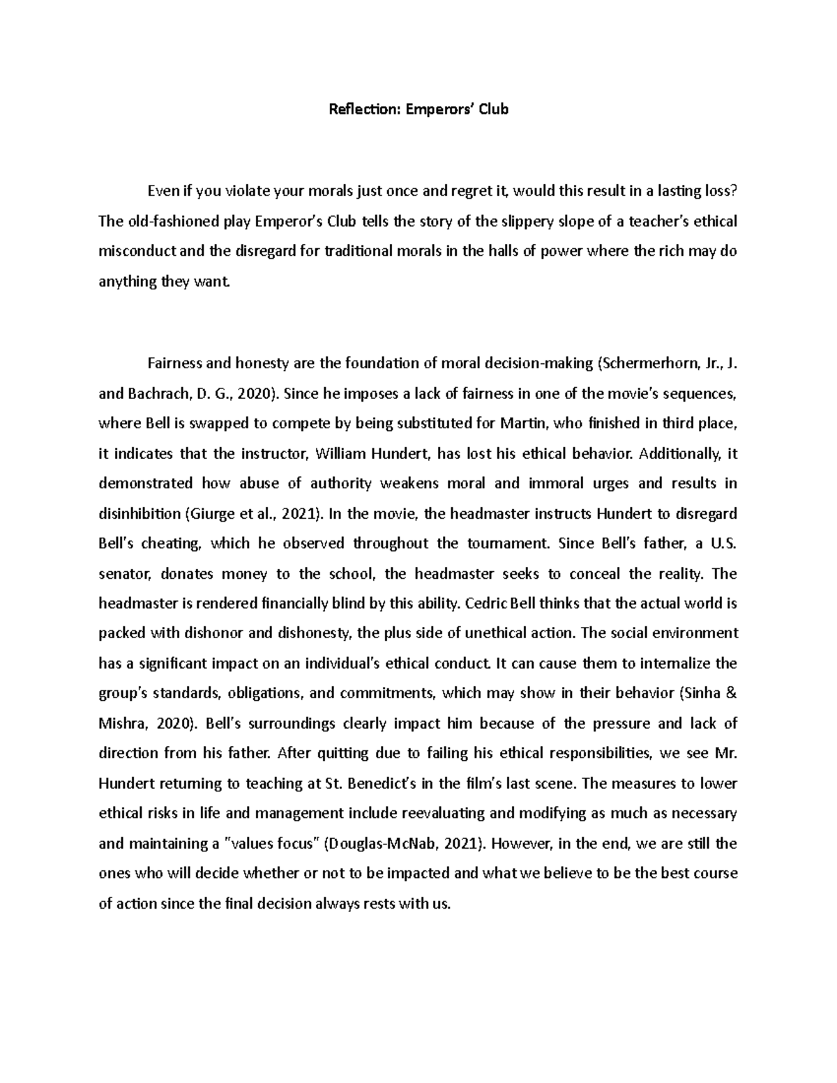 Reflection Paper No. 1 - Reflection: Emperors’ Club Even if you violate ...