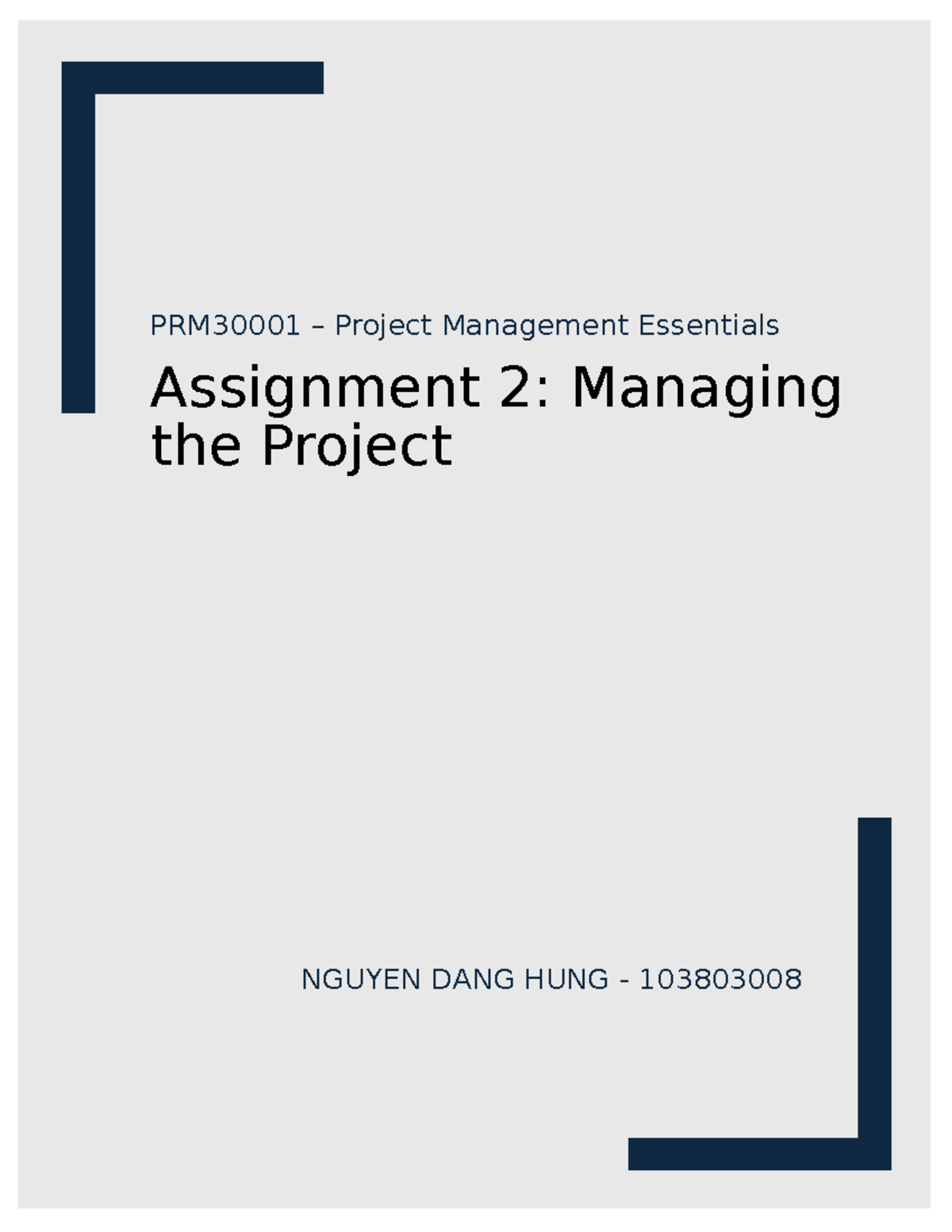 PRM30001 Assignment 2: Project Management Strategies and Plans - Studocu