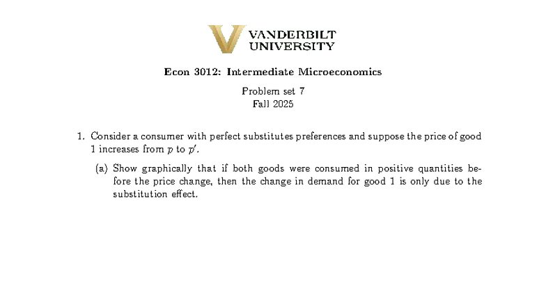 Econ 3012: Intermediate Microeconomics PS7 Practice Homework - Studocu