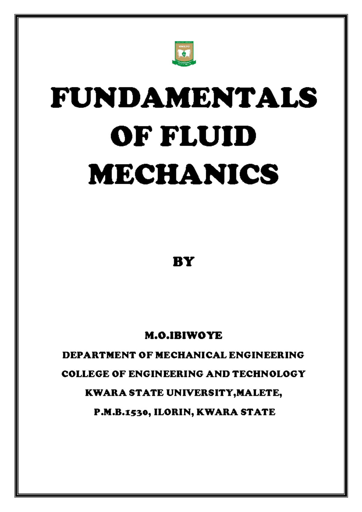 FUNDAMENTALS OF FLUID MECHANICS: COURSE OUTLINE & KEY CONCEPTS - Studocu