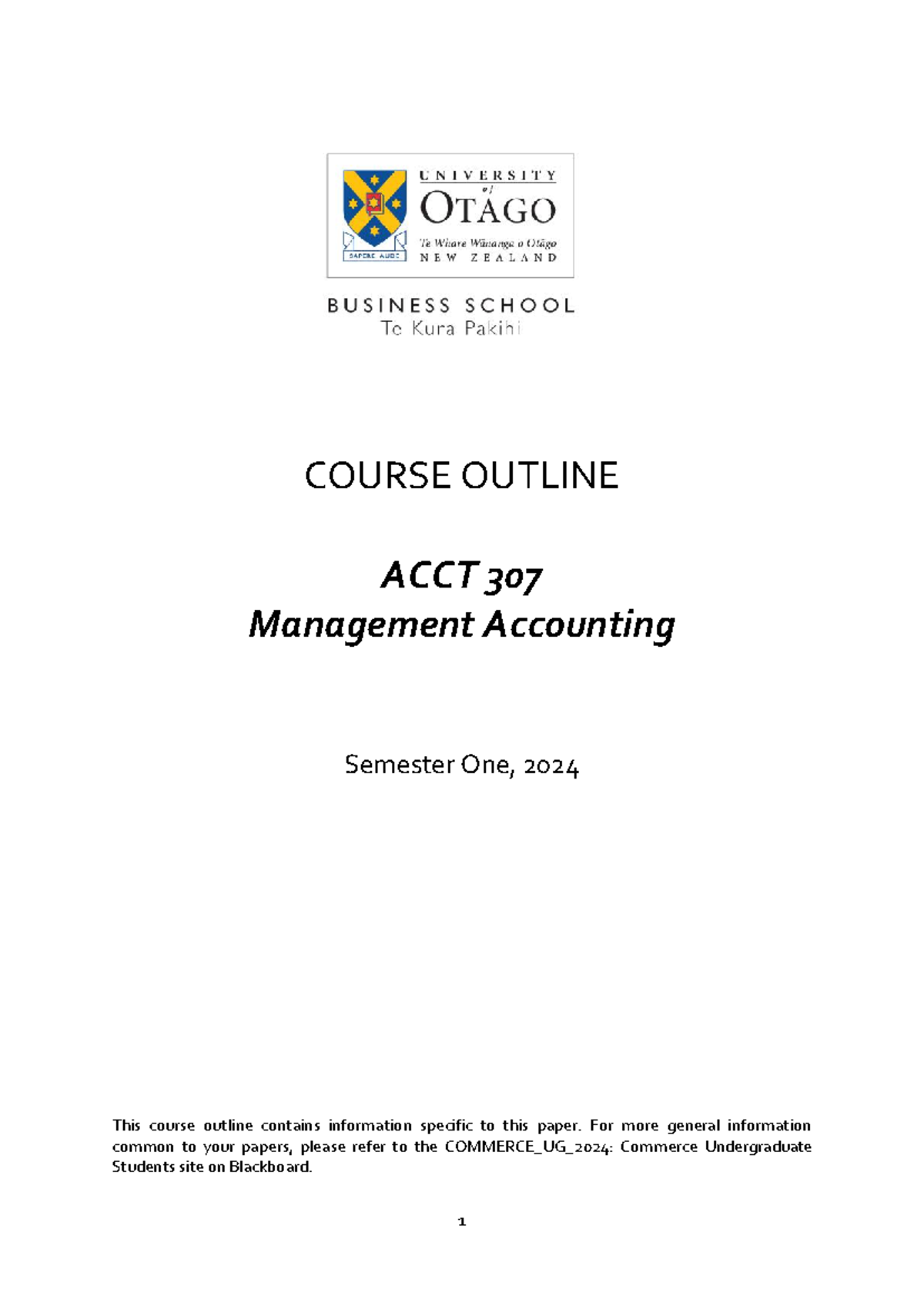 ACCT 307 Management Accounting Course Outline for Semester 1 2024 - Studocu