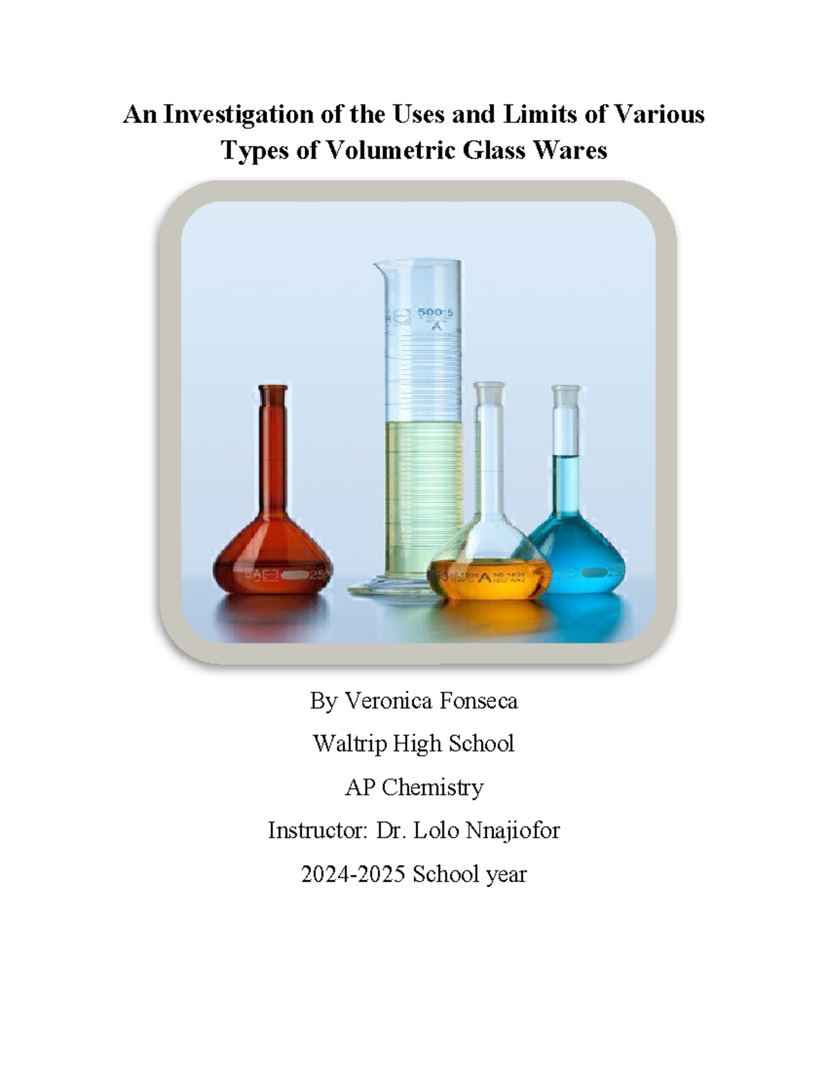 Lab Report APChem - An Investigation of the Uses and Limits of Various ...