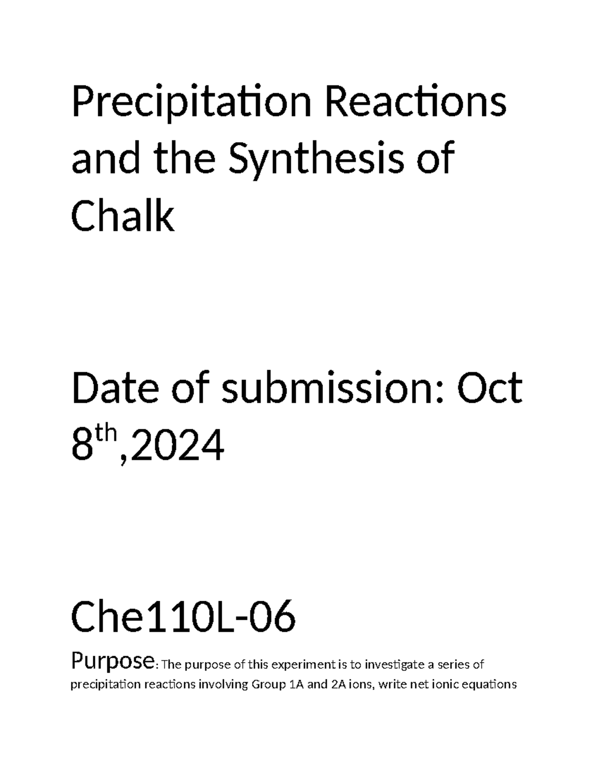 Chem110L - Lab 5 Precipitation Reactions & Chalk Synthesis Report - Studocu