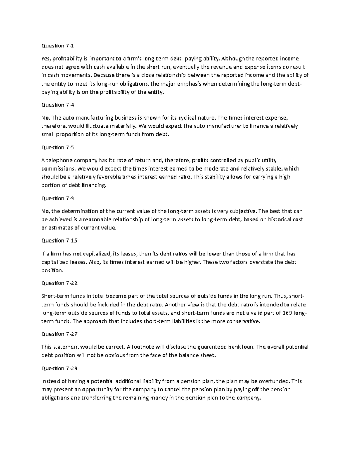 Chapter 7 - lalalalla - Question 7- Yes, profitability is important to ...