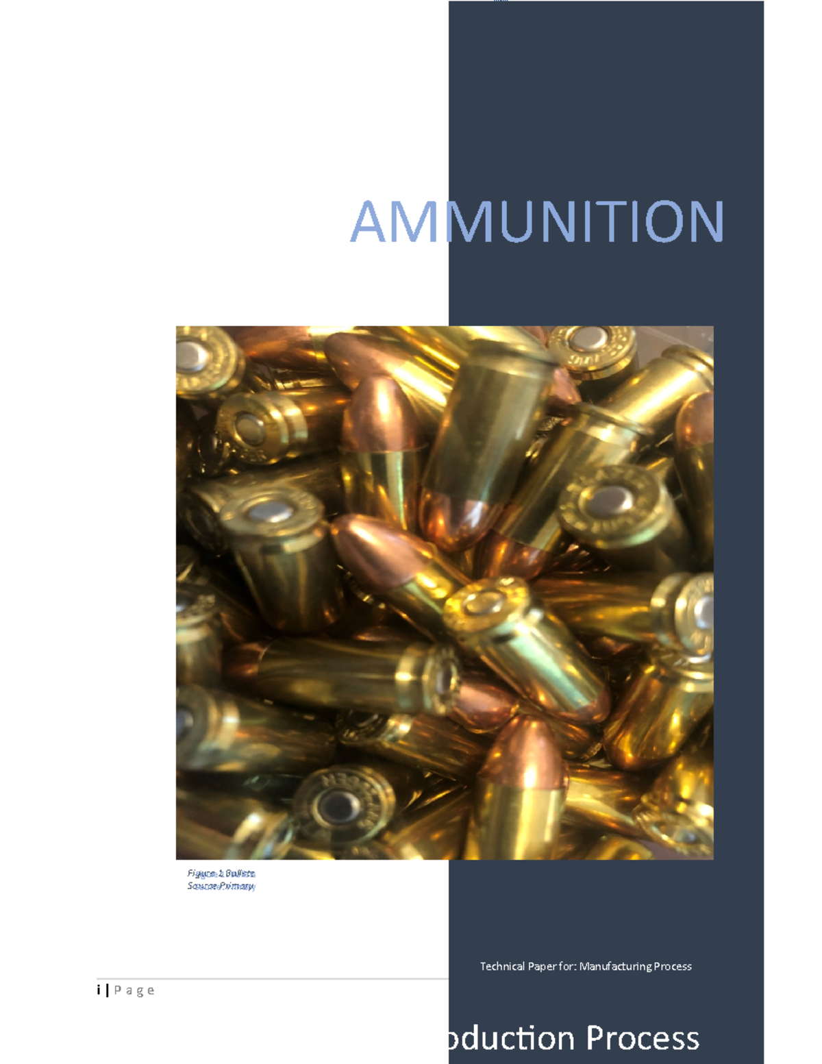 AMM 301 Technical Report on Mass Production of Ammunition - Studocu