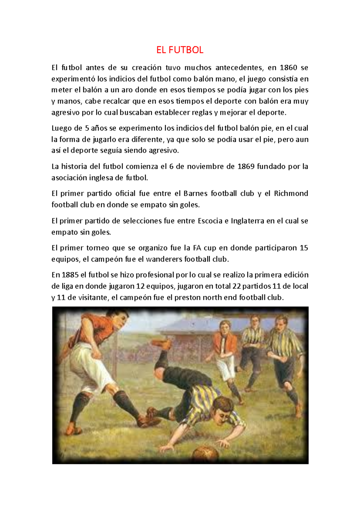 EL Fútbol: Artículo de Opinión sobre su Historia y Evolución - Studocu