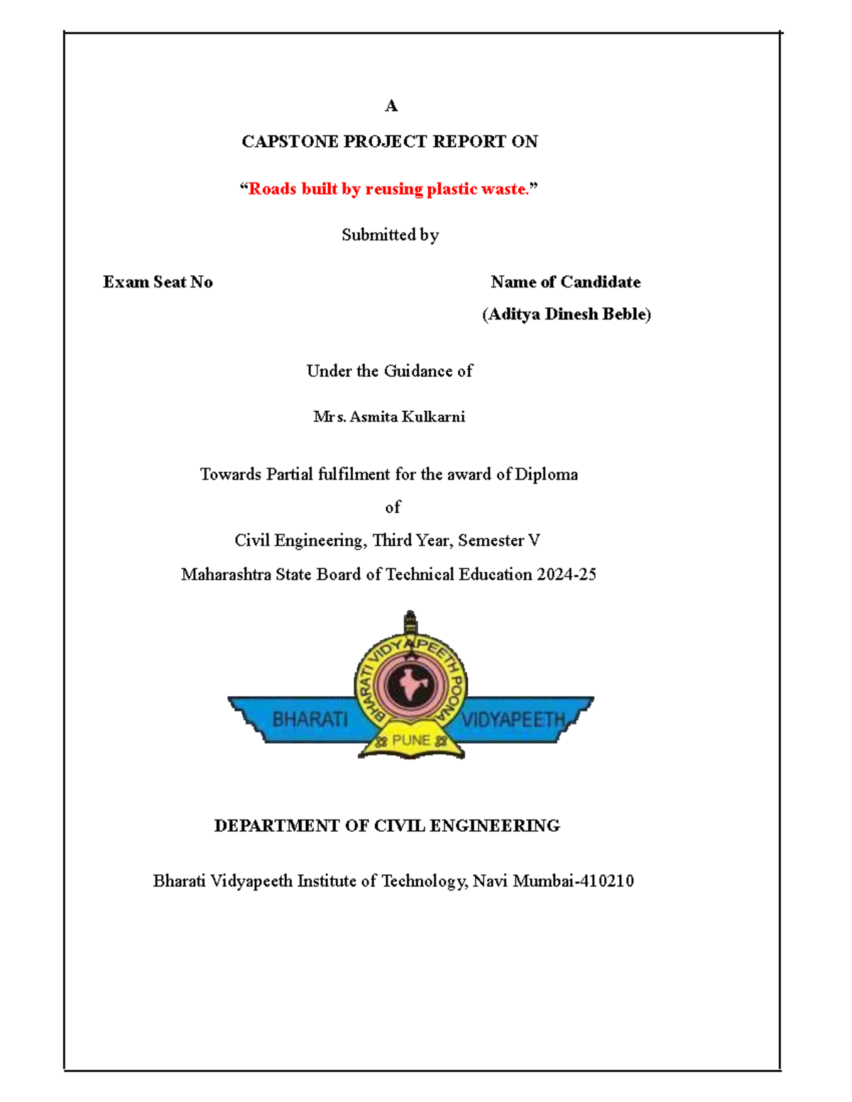 CPP report - project - A CAPSTONE PROJECT REPORT ON “Roads built by ...