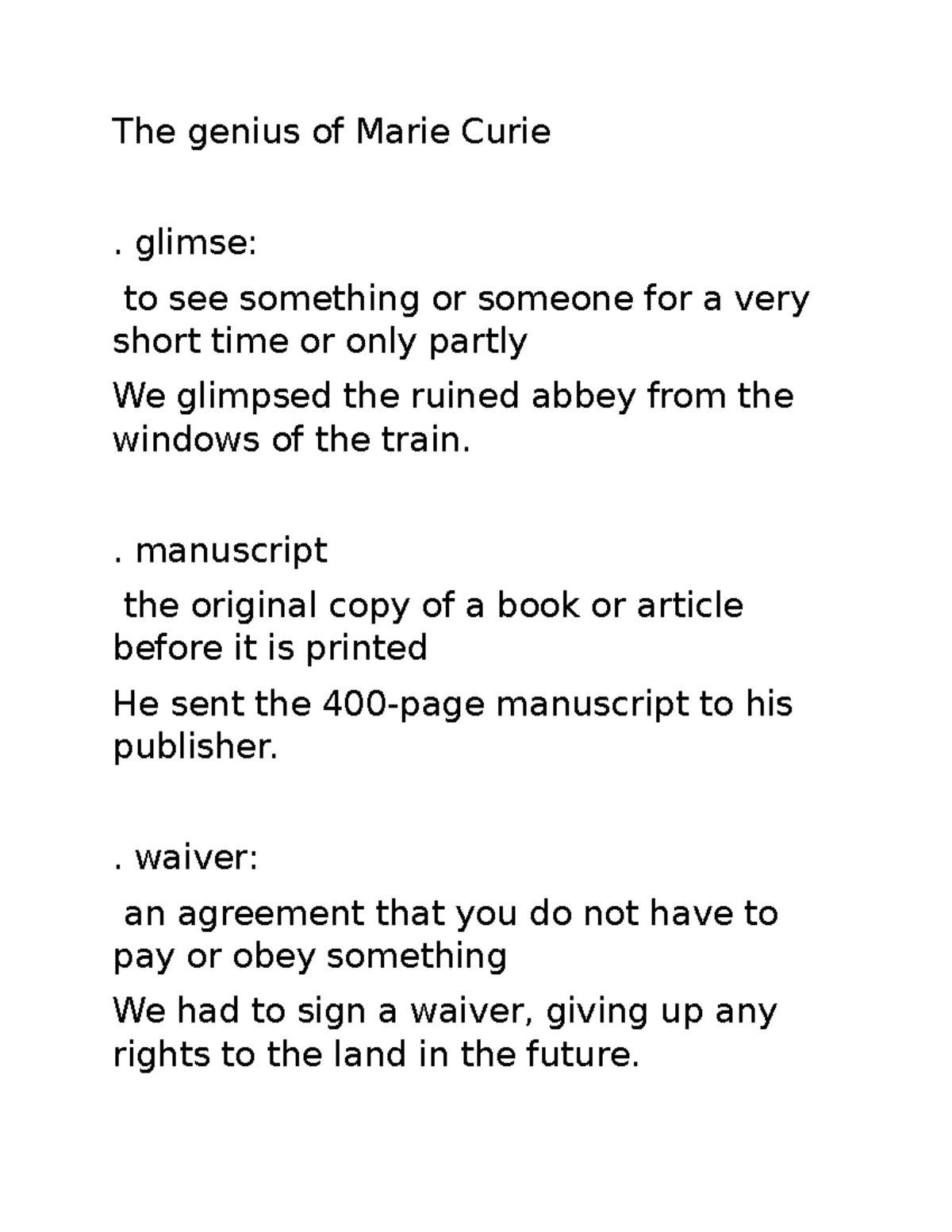 The genius of Marie Curie - glimse: to see something or someone for a ...