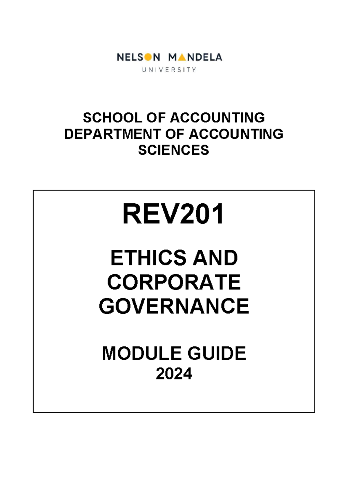 REV 201 - Ethics and Corporate Governance Module Guide 2024 - Studocu