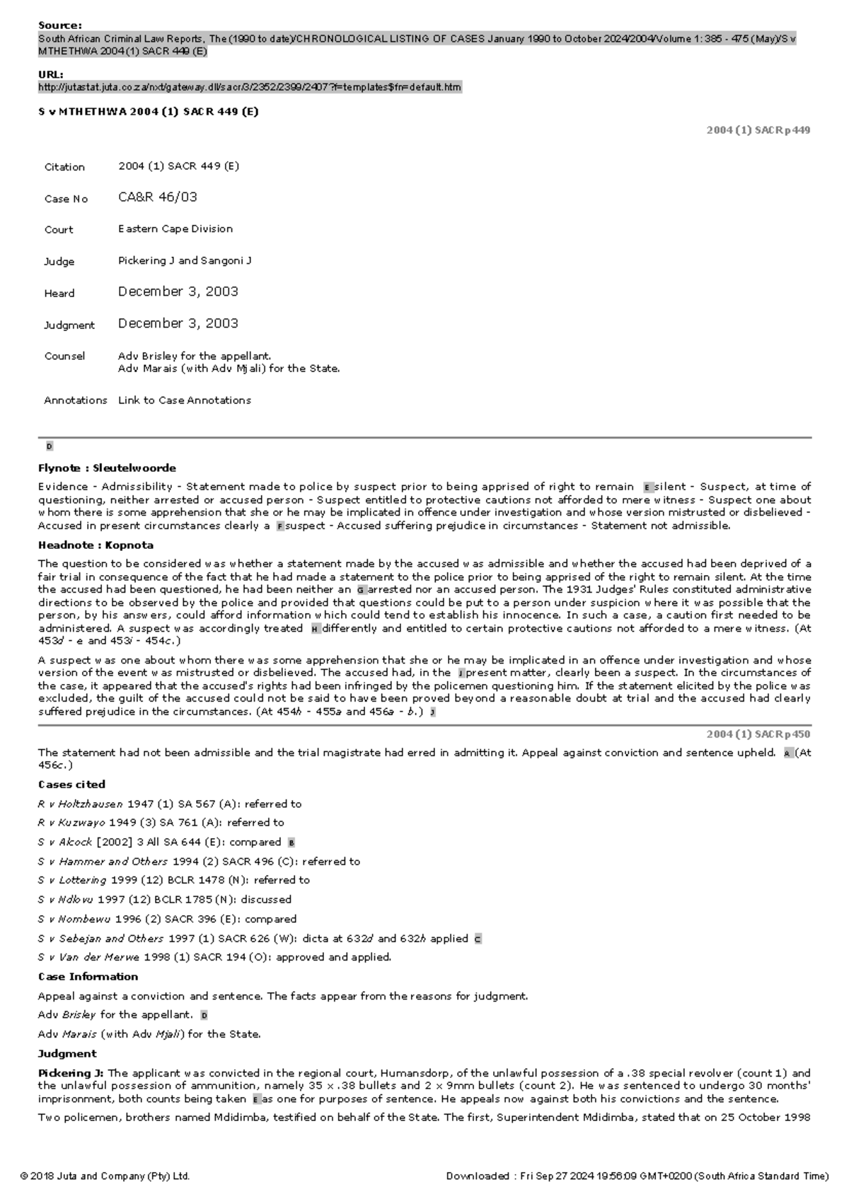 S v Mthethwa 2004 (1) SACR 449 (E): Admissibility of Accused's ...