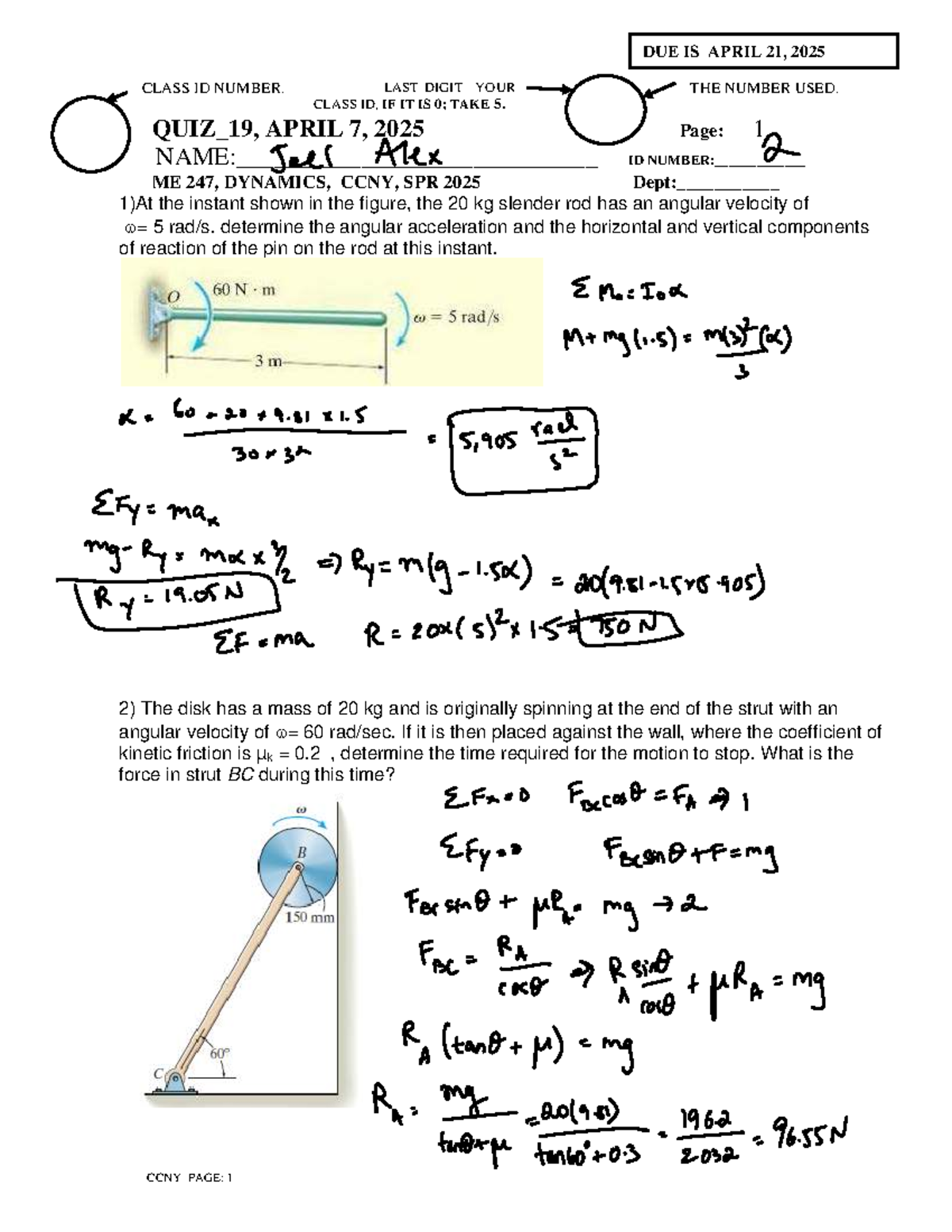 QUIZ 19 ME 247 Dynamics SPR 2025 - QUIZ_19, APRIL 7, 2025 Page: 1 NAME