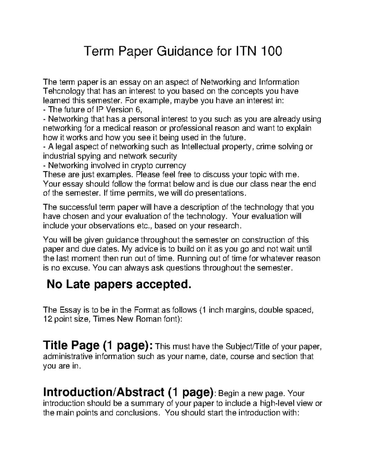 Term Paper Guidance for ITN 100 - For example, maybe you have an ...