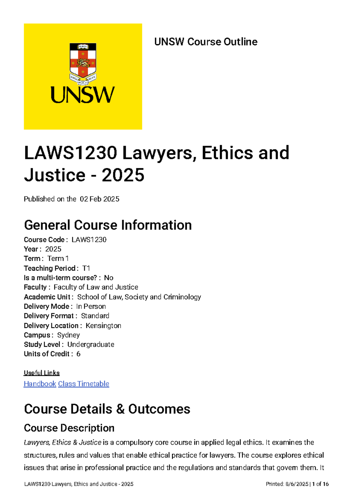 LAWS1230 Course Outline: Lawyers, Ethics and Justice - Term 1, 2025 ...