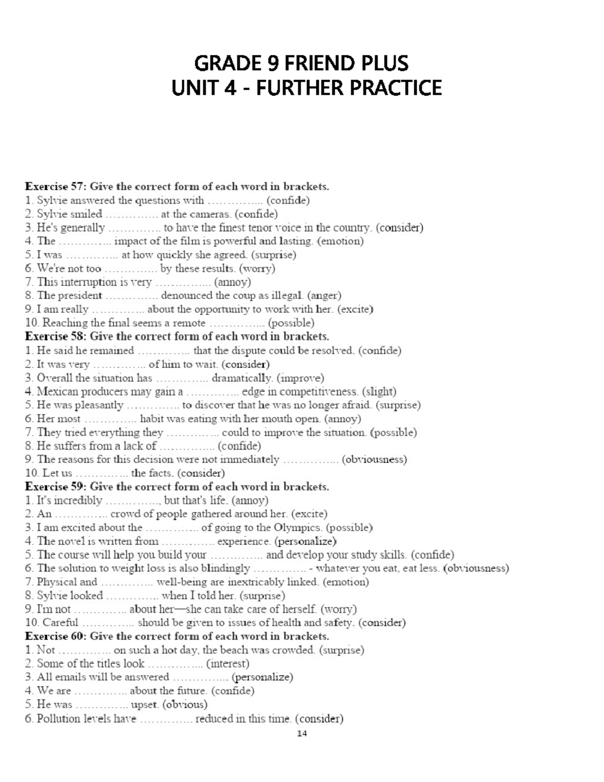 Friend Plus 9 - Unit 4 Further Practice Exercises - Studocu