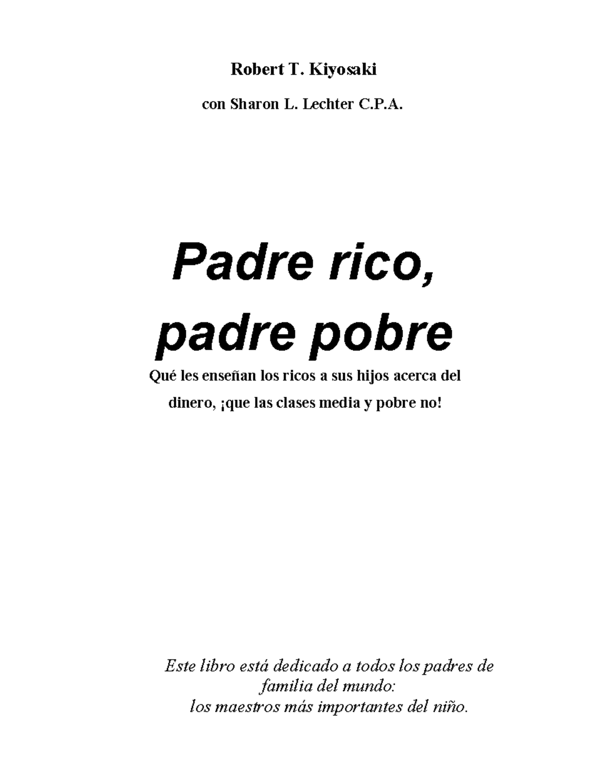 RICH DAD POOR DAD - Amplía tu contexto para aumentar tus ganancias - Studocu, image size:1200x1553