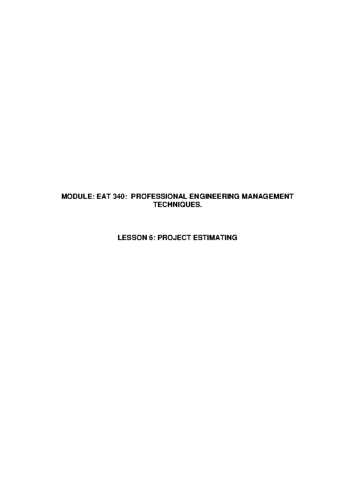 EAT 340 UNIT 1 Lesson 6 - Project Estimating Study Notes - MODULE: EAT ...